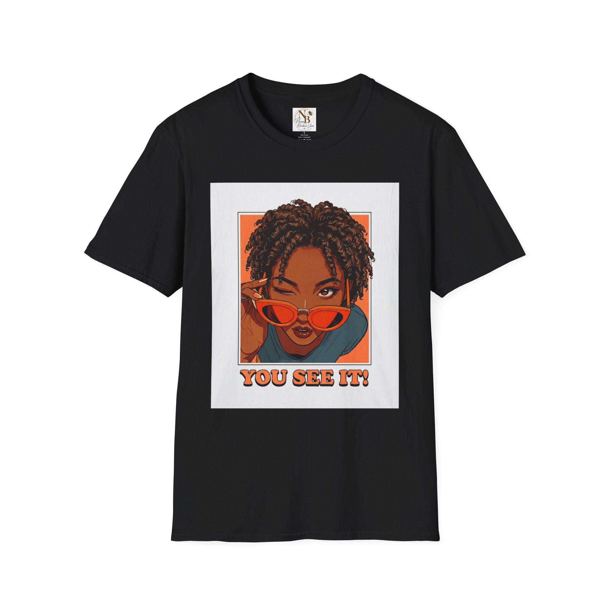 You See It! Unisex Softstyle T-Shirt